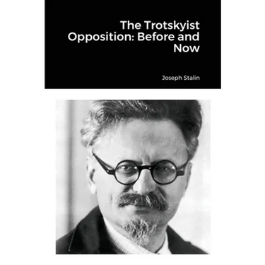 The Trotskyist Opposition: Before and Now