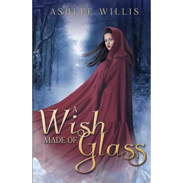 A Wish Made of Glass