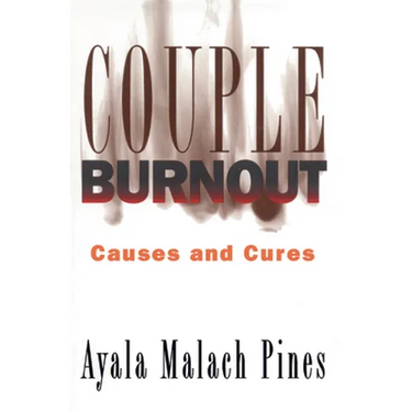Couple Burnout: Causes and Cures