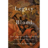 Legacy of Blood: Jews, Pogroms, and Ritual Murder in the Lands of the Soviets