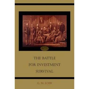 The Battle for Investment Survival