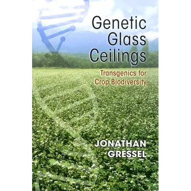 Genetic Glass Ceilings: Transgenics for Crop Biodiversity