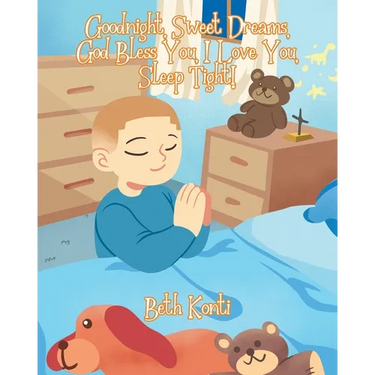 Goodnight, Sweet Dreams, God Bless You, I Love You, Sleep Tight!