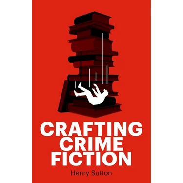 Crafting Crime Fiction