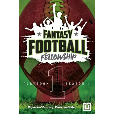 The Fantasy Football Fellowship Playbook (Revised 2021): Season 1