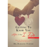 Getting to Know You After I Say I do: When the Honeymoon is Over and Real Life Kicks In
