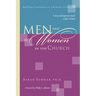 Men and Women in the Church: Building Consensus on Christian Leadership