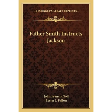 Father Smith Instructs Jackson