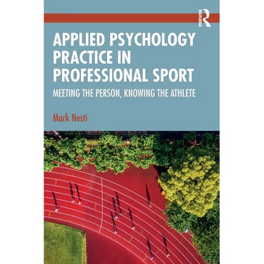 Applied Psychology Practice in Professional Sport: Meeting the Person, Knowing the Athlete