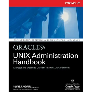 Oracle9i Unix Administration Handbook