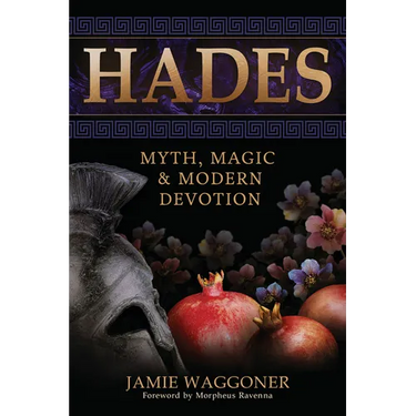 Hades: Myth, Magic & Modern Devotion