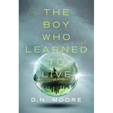 The Boy Who Learned to Live
