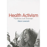 Health Activism: Foundations and Strategies
