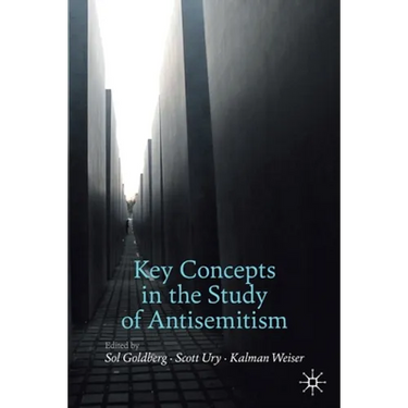 Key Concepts in the Study of Antisemitism