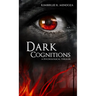 Dark Cognitions