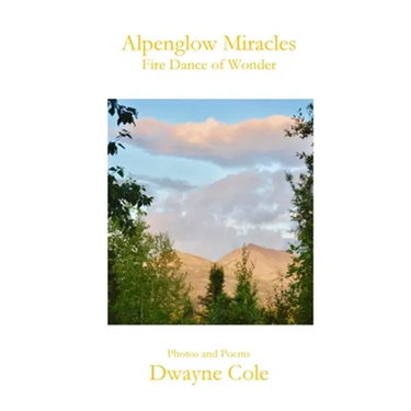 Alpenglow Miracles: Fire Dance of Wonder