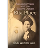 Crossing Trails with the Elusive Outlaw Etta Place