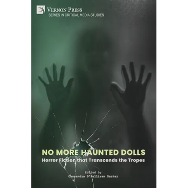No More Haunted Dolls: Horror Fiction that Transcends the Tropes