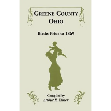 Greene County, Ohio Births Prior to 1869