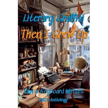 Literary Graffiti: Then I Grew Up