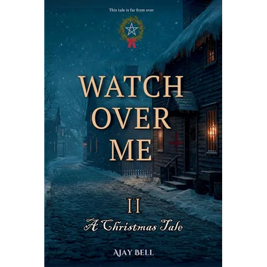 Watch Over Me II: A Christmas Tale