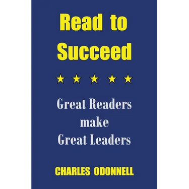 Read to Succeed: Great Readers make Great Leaders