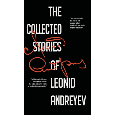 The Collected Stories of Leonid Andreyev