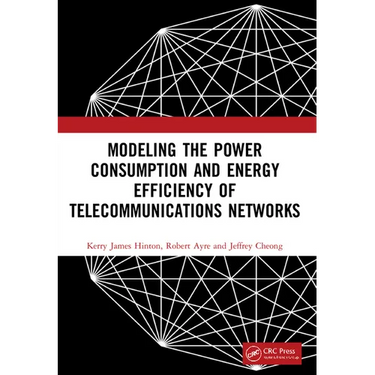 Modeling the Power Consumption and Energy Efficiency of Telecommunications Networks