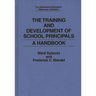 The Training and Development of School Principals: A Handbook