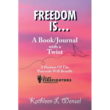 Freedom Is... A Book/Journal with a Twist