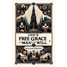 A Treatise on God's Free Grace and Man's Free Will