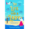No Life for a Lady: The Absolutely Joyful and Uplifting Historical Rom-Com Everyone Is Talking about in 2024
