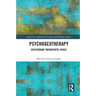 Psychogeotherapy: Revisioning Therapeutic Space