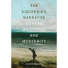 The Discerning Narrator: Conrad, Aristotle, and Modernity