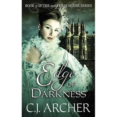 Edge of Darkness: Book 3 of the 2nd Freak House Trilogy