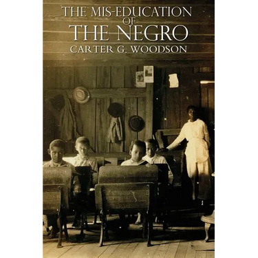 The Miseducation of the Negro