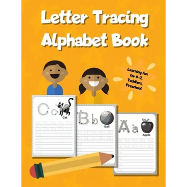 Letter Tracing Alphabet Book: ABC Learning Workbook for Kids - Toddlers, Preschool, K-2 - Orange