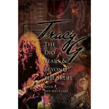 Tracy G - The Dio Years & Beyond The Skull