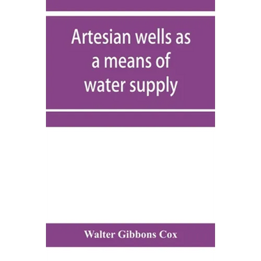 Artesian wells as a means of water supply