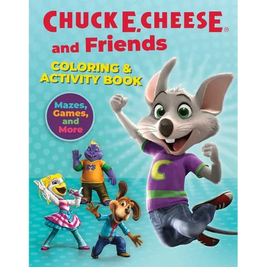 Chuck E. Cheese & Friends Coloring & Activity Book: Mazes, Games, and Coloring Activities for Ages 4 - 8