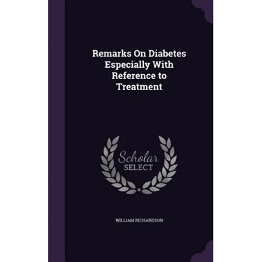 Remarks On Diabetes Especially With Reference to Treatment