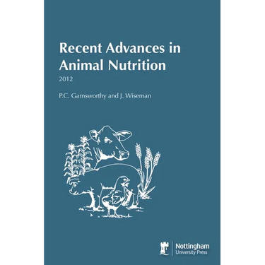 Recent Advances in Animal Nutrition 2012