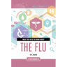 What You Need to Know about the Flu