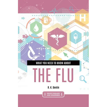 What You Need to Know about the Flu
