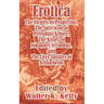 Erotica: The Elegies of Propertius, The Satyricon of Petronius Arbiter, The Kisses of Johannes Secundus, and The Love Epistles of Aristænetus