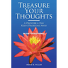 Treasure Your Thoughts - A Proverb a Day Keeps Problems Away: 90 Day Devotional