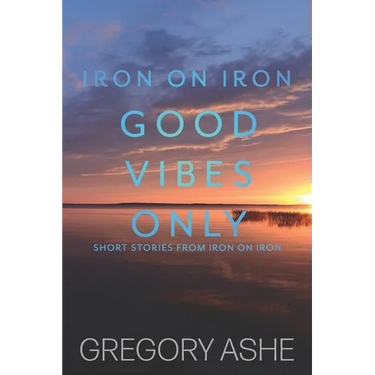 Good Vibes Only