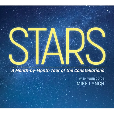 Stars: A Month-By-Month Tour of the Constellations