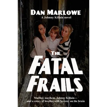 The Fatal Frails
