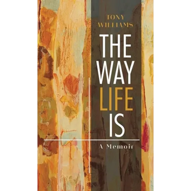 The Way Life Is: A Memoir